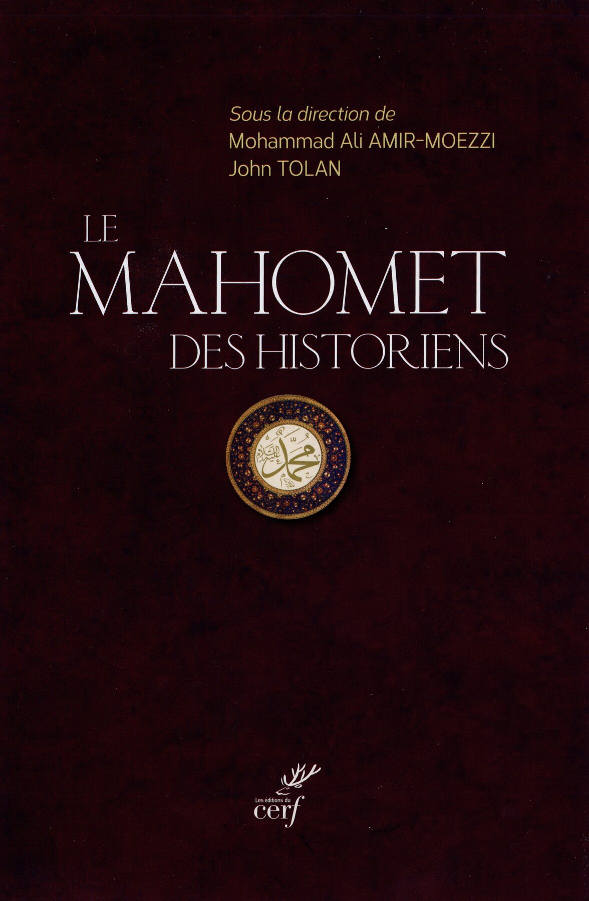 Le Mahomet des historiens : introduction générale